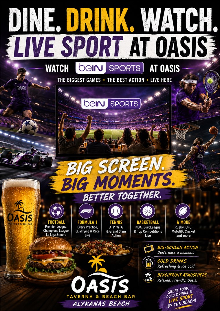 Live sport on beIN SPORTS at Oasis Taverna & Beach Bar in Alykanas, Zakynthos